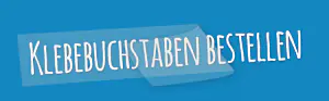 So bestellst Du Klebebuchstaben